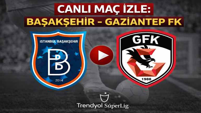 Başakşehir ve Gaziantep FK’nın Maçında Gollü Heyecan! Başakşehir ve Gaziantep FK’nın Maçında Gollü Heyecan!