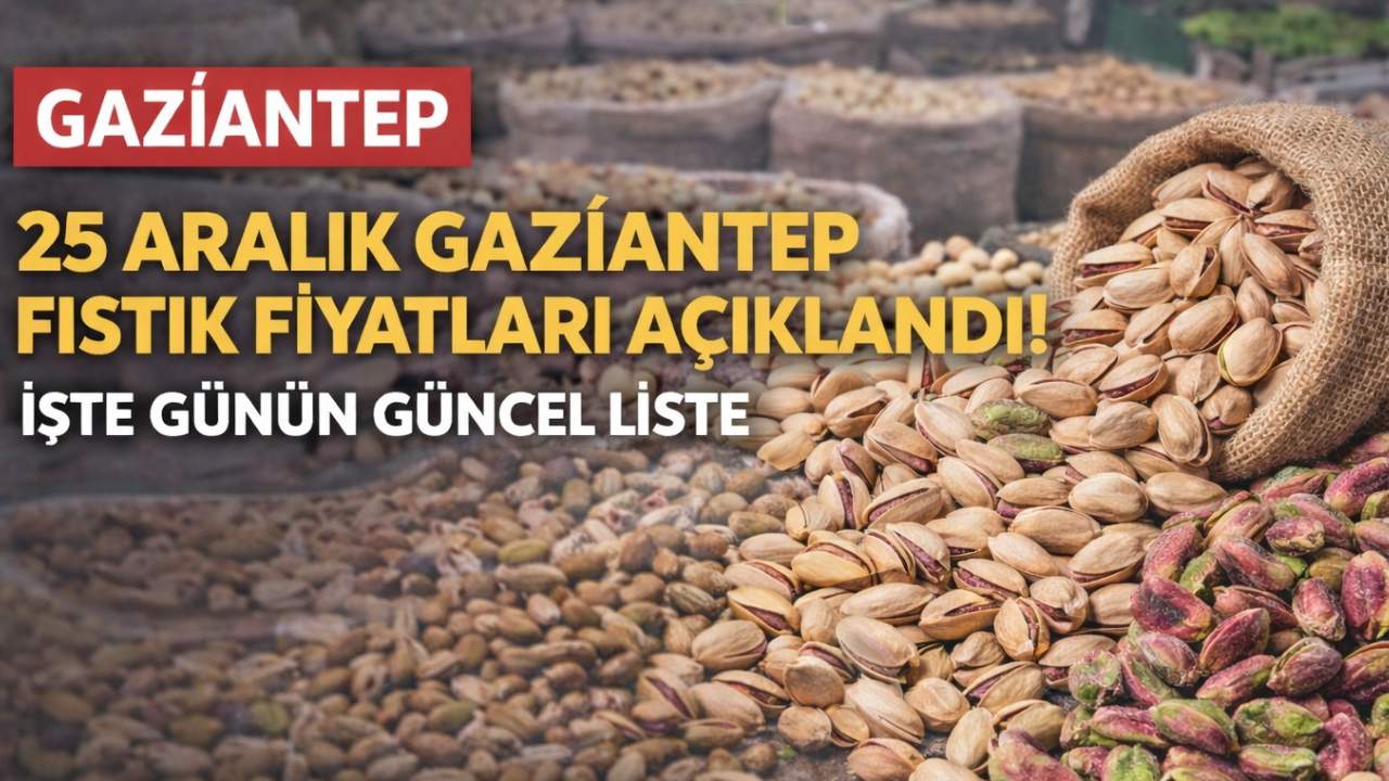 Gaziantep Fıstık Fiyatlarında Dikkat Çekici Değişimler!