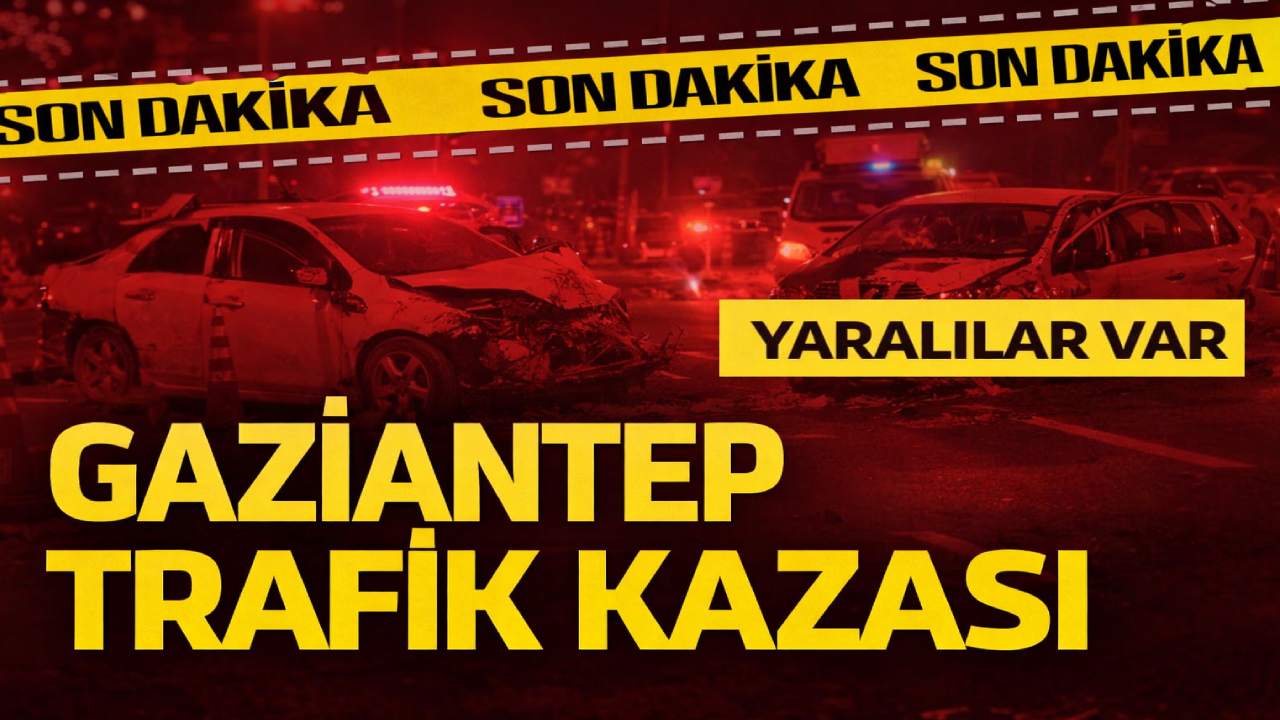Gaziantep’te Trafik Kazası: 4 Yaralı Hastaneye Kaldırıldı