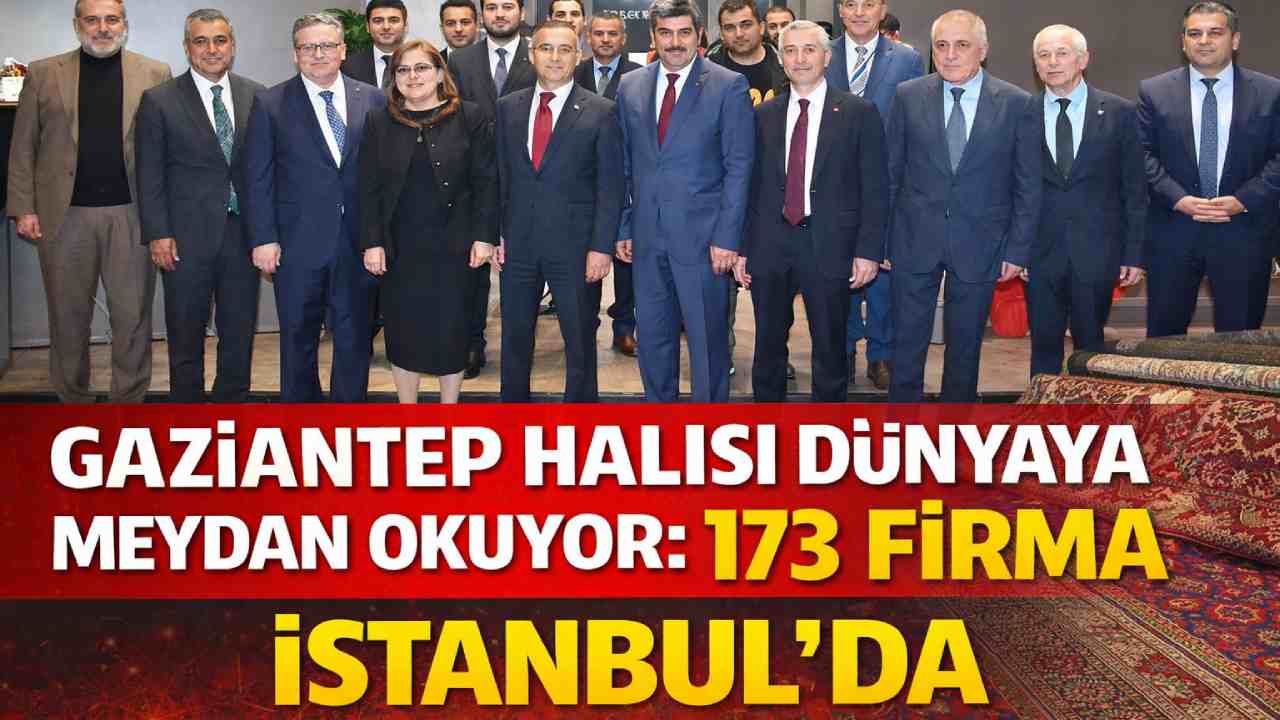 Gaziantep Halı Sektörü Dünya ile Buluşuyor!