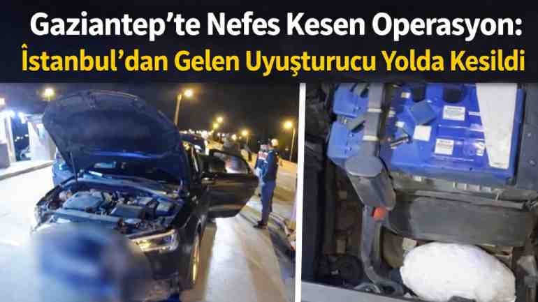 Gaziantep’te Uyuşturucu Operasyonu: 6 Şüpheli Yakalandı!