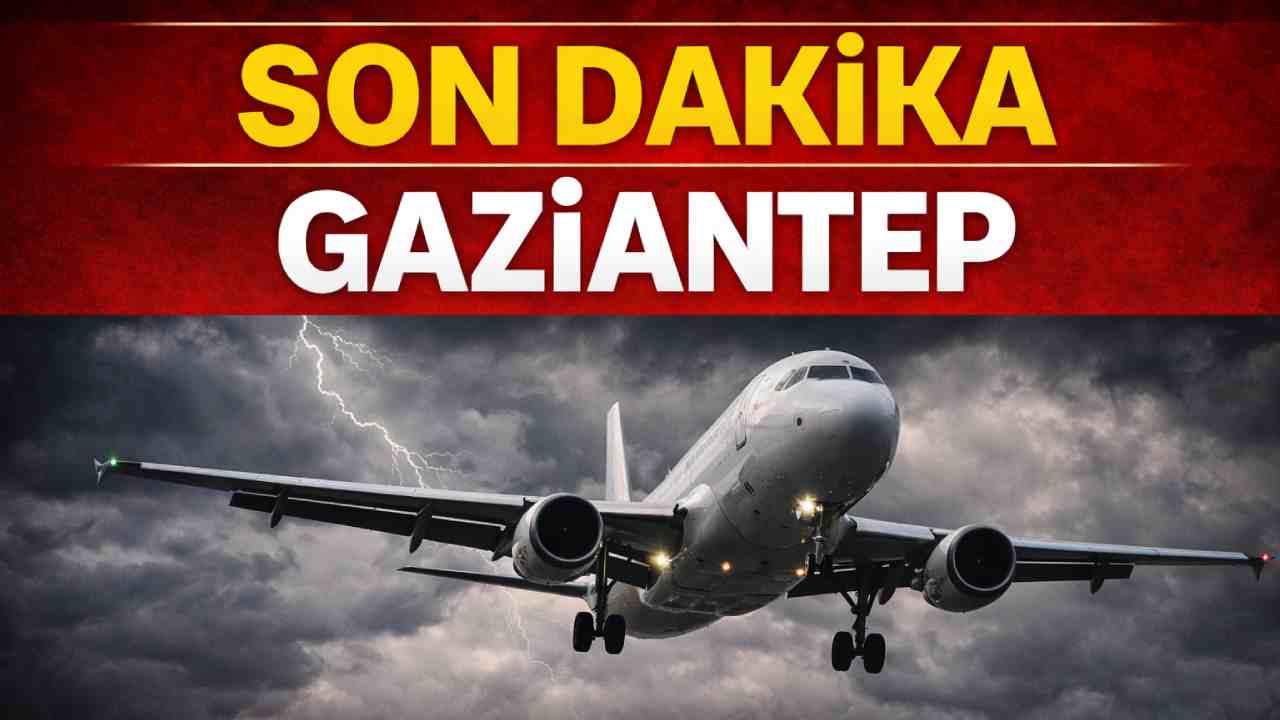 Gaziantep Uçağı’nda İniş Panik Yarattı!