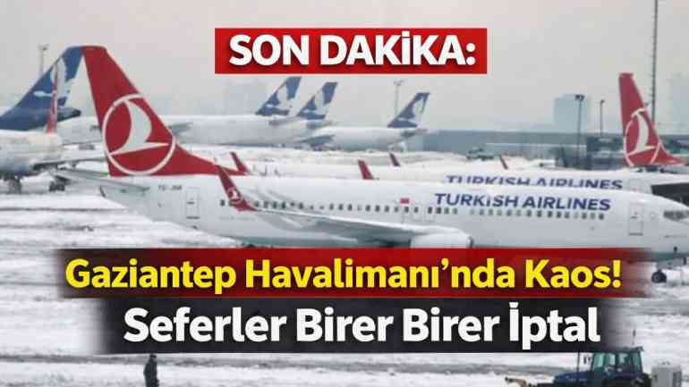 Gaziantep Havalimanı’nda Kar Nedeniyle Uçuşlar İptal!