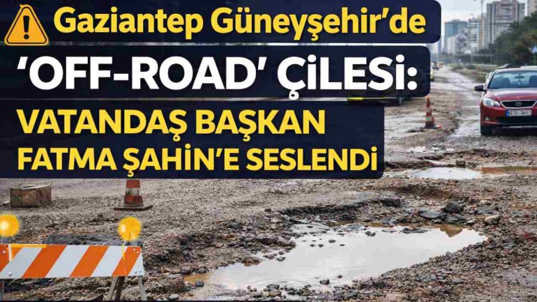 Güneyşehir’de Yol Çalışmaları Vatandaşları Bıktırdı!