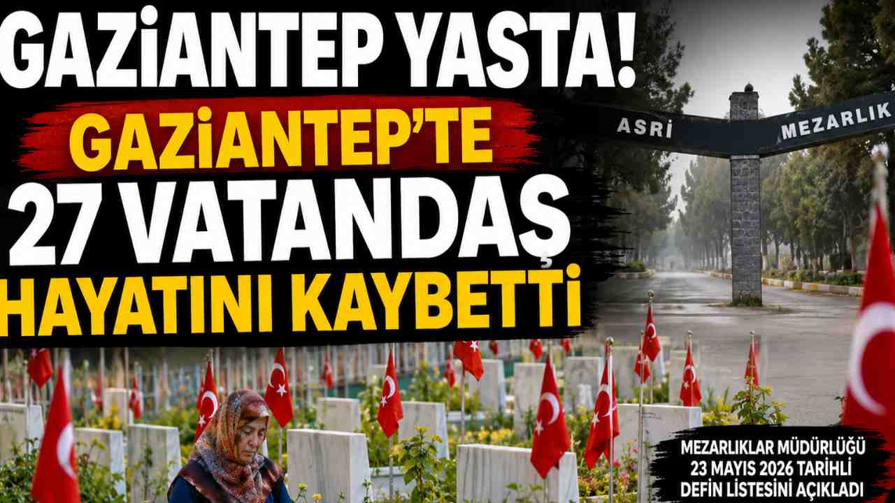 Gaziantep’te 27 Vatandaşın Cenazesi Toprağa Verildi