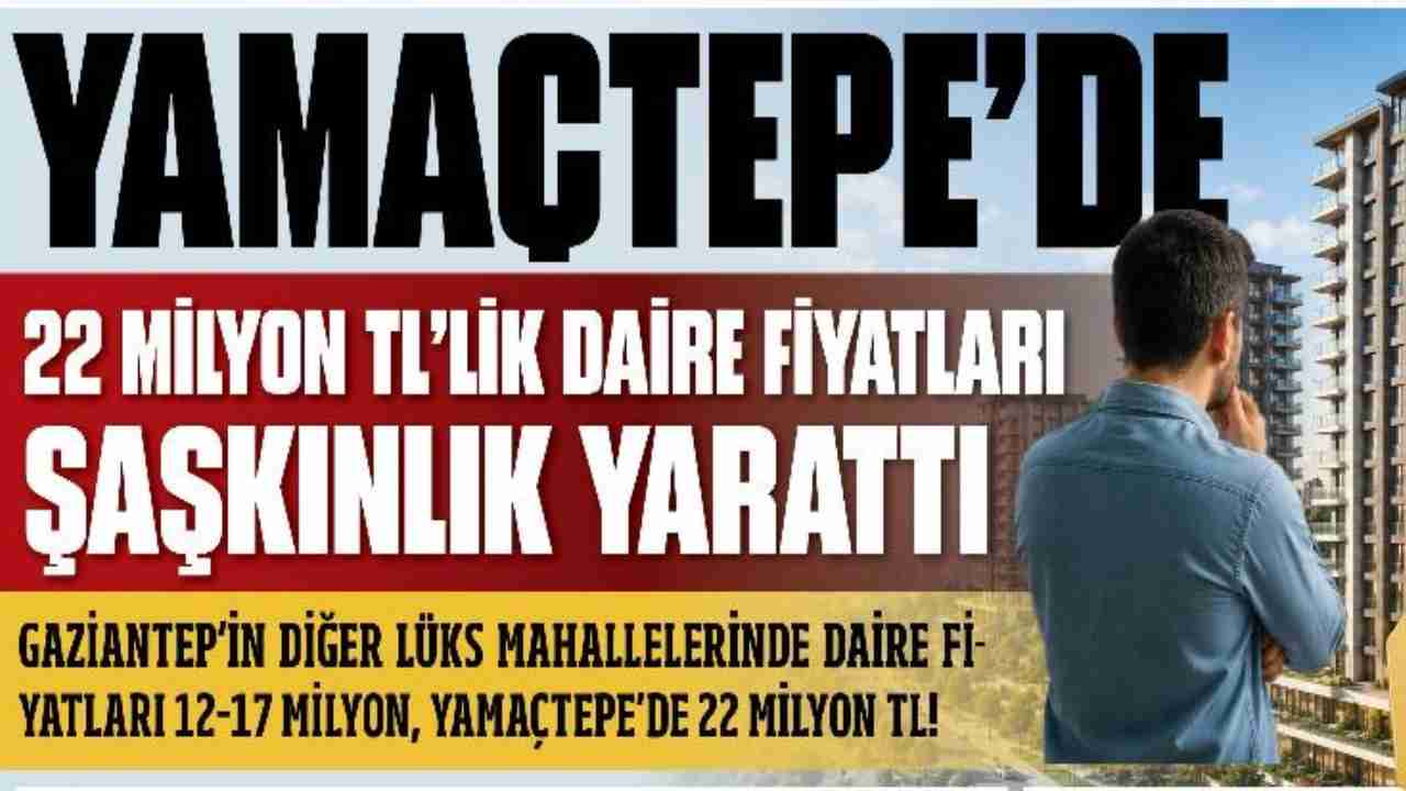 22 Milyon TL’lik Daire, Gaziantep’i Sarstı!