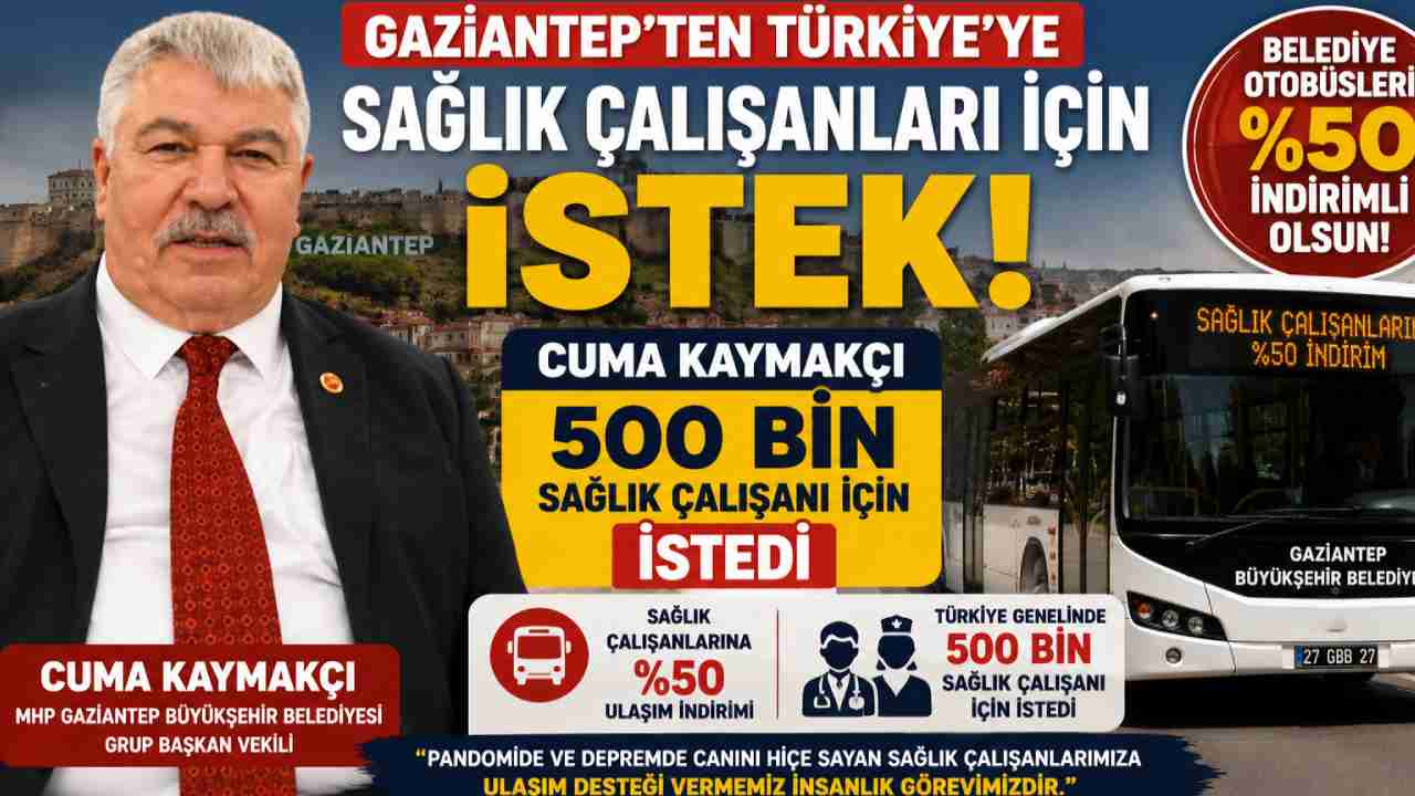 Gaziantep’te Sağlık Çalışanlarına Ulaşım İndirimi Talebi