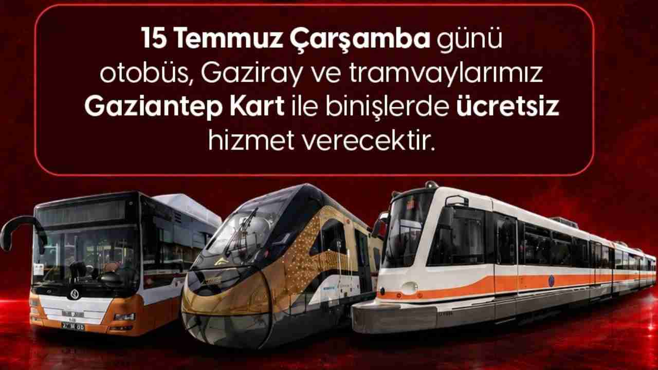 15 Temmuz’da Ücretsiz Toplu Ulaşım İmkanı!